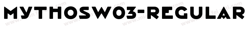 MythosW03-Regular Re字体转换